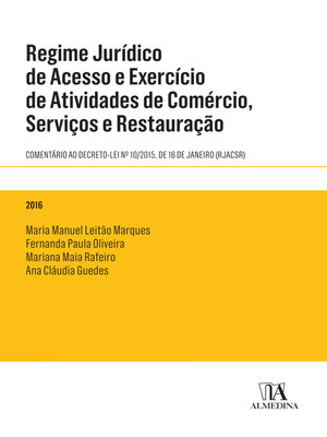 cover image of Regime Jurídico de Acesso e Exercício de Atividades de Comércio, Serviços e Restauração